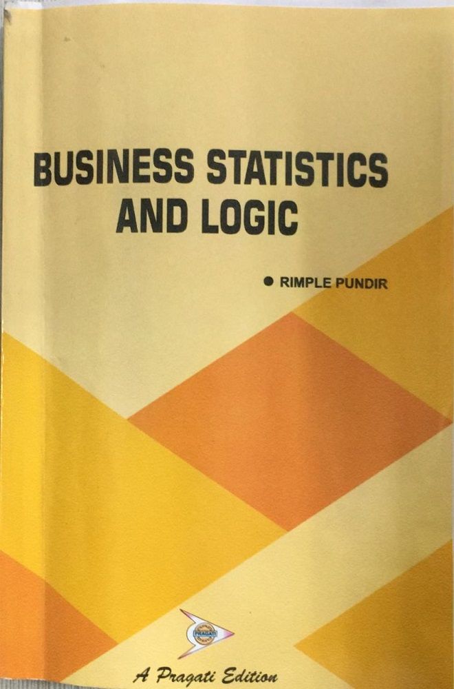 BUSINESS STATISTICS AND LOGIC - Ist Sem