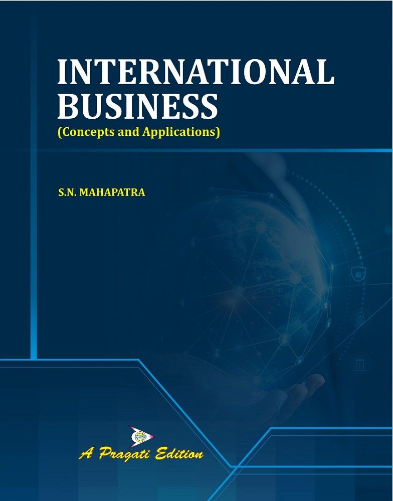 INTERNATIONAL BUSINESS (CONCEPTS AND APPLICATIONS)